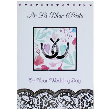 Wedding day card with a Horseshoe design. Bilingual wedding card with greeting in Irish and English. Designed and Printed in Ireland