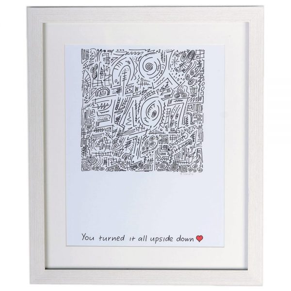 You Turned It All Upside Down Framed Print, quirky fun print. Made in Ireland